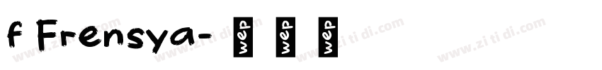 f Frensya字体转换